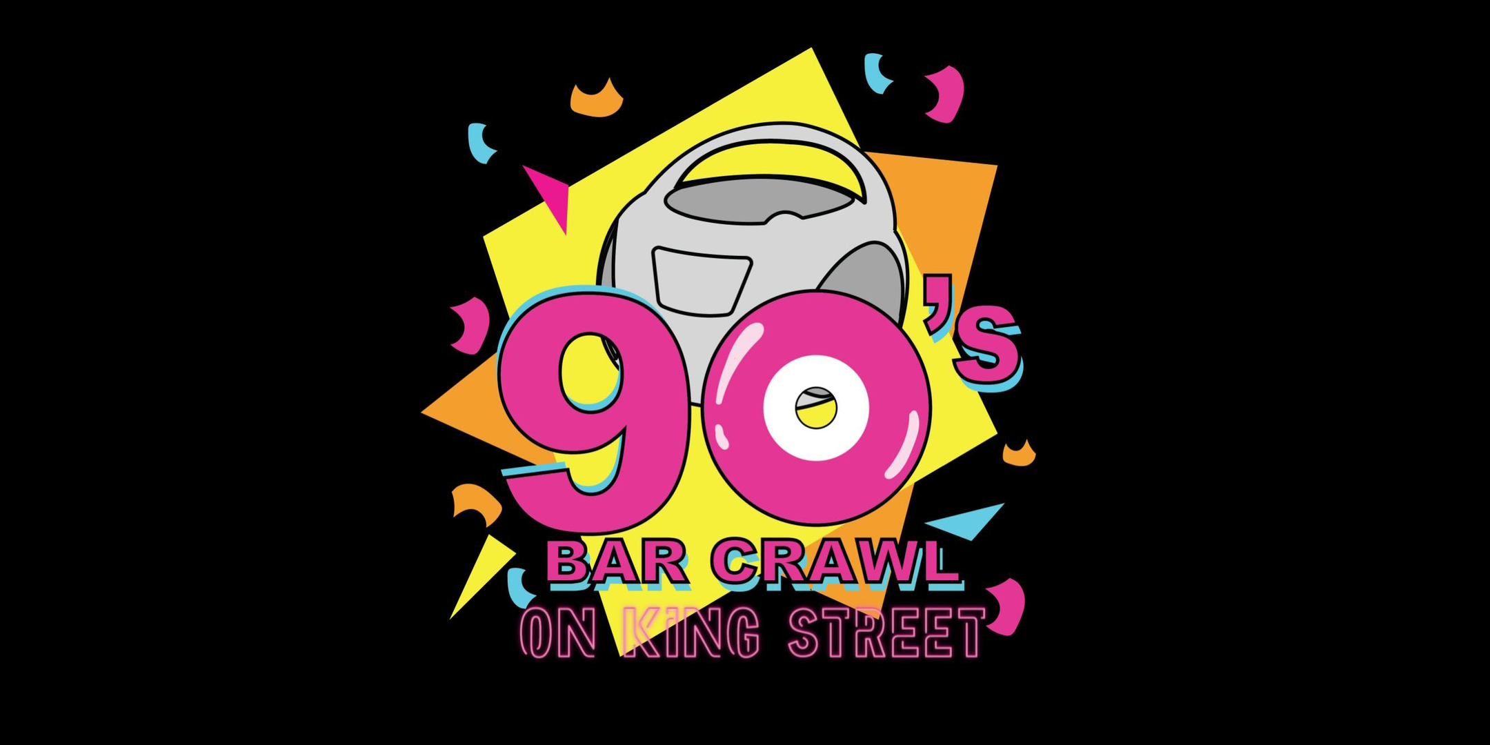 90s Bar Crawl on King Street
